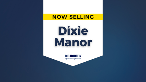 Dixie Manor Now Selling