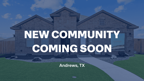 New D.R. Horton community coming soon to Andrews, Texas, new build homes in Andrews