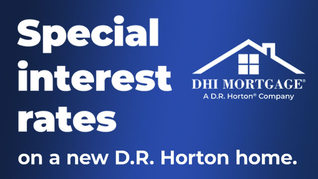 Blue background with white letters that say Special interest rates on a new D.R. Horton home.