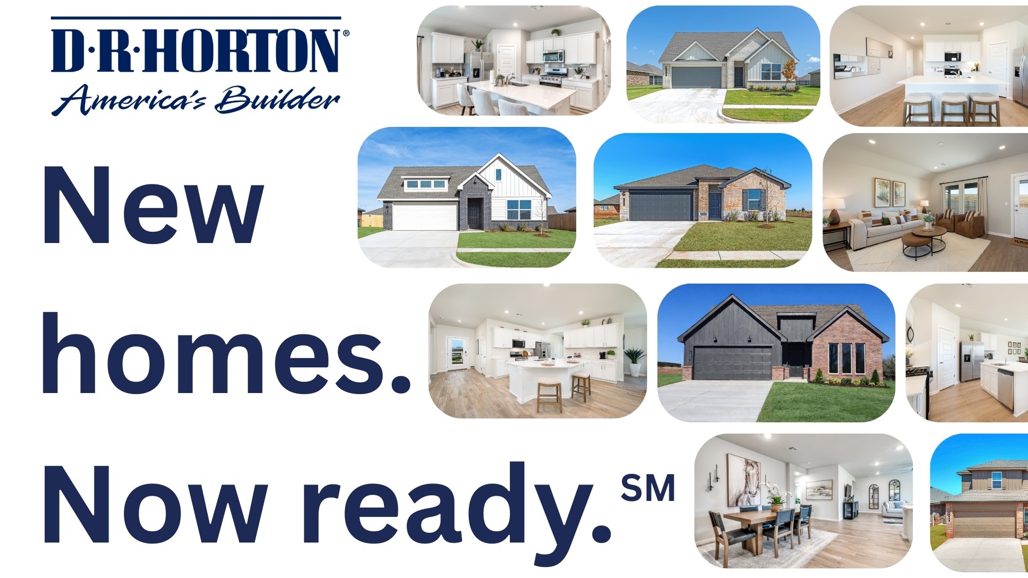 New homes. Now ready.