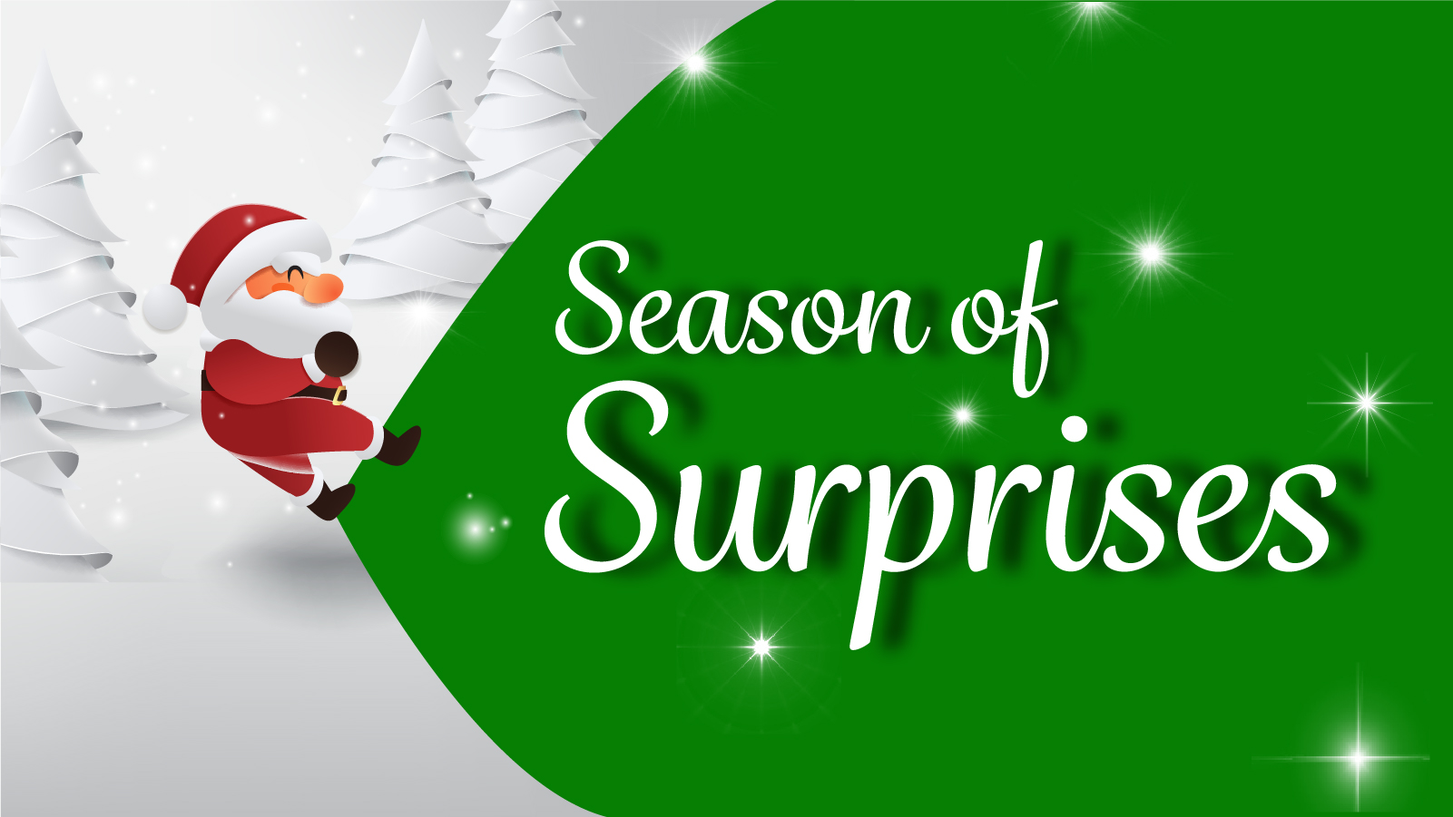 Season of Surprises limited time opportunity.