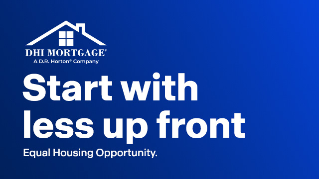 Start with less up front on certain D.R. Horton homes.