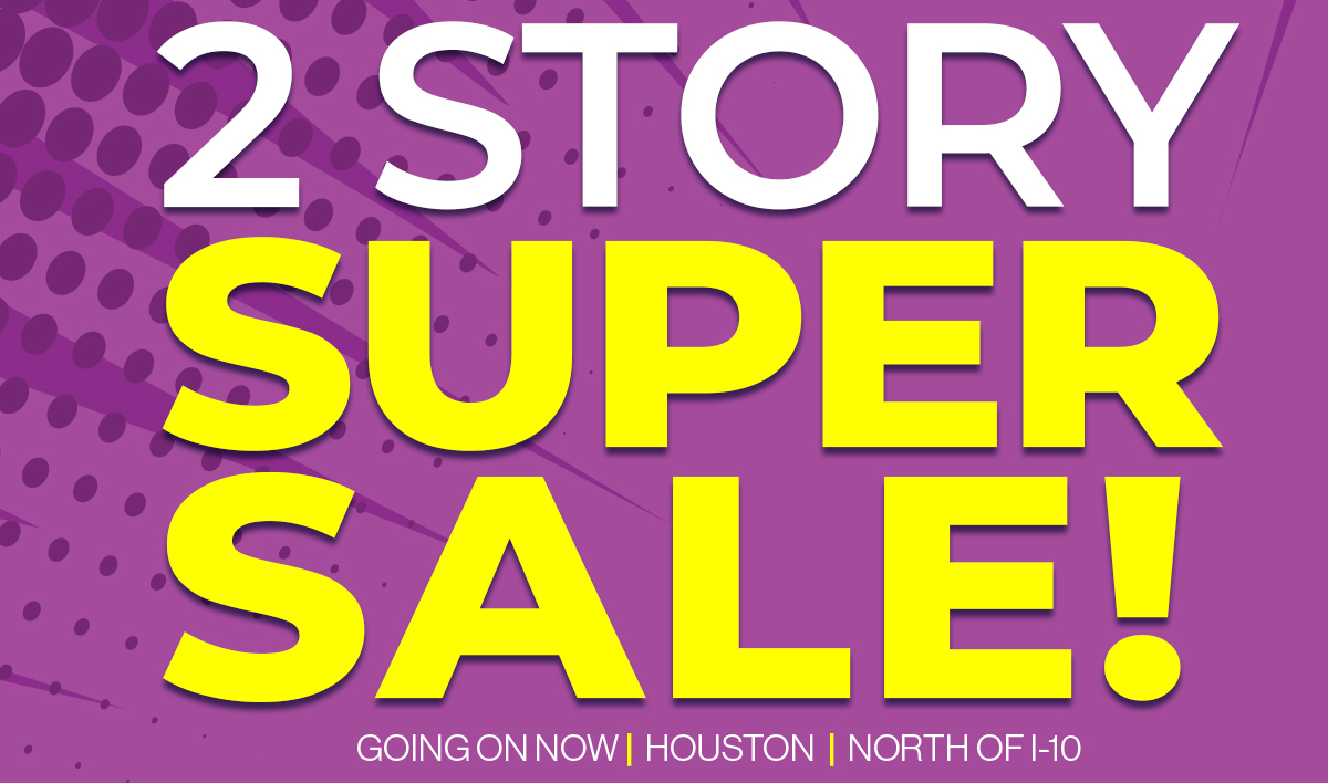 Purple background with white and yellow letters that read 2 STORY SUPER SALE!