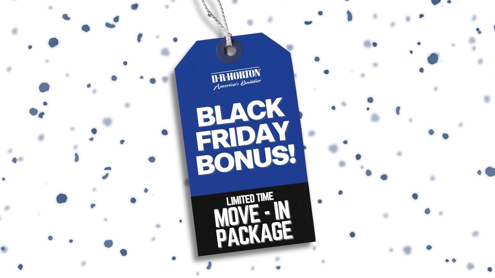 Holiday incentive on certain D.R. Horton homes.