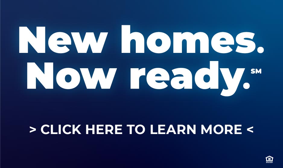Blue background with White Letters that say "New homes Now ready."