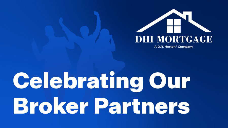 Celebrating our broker partners. Blue background with light blue silhouettes. DHI Mortgage logo. 