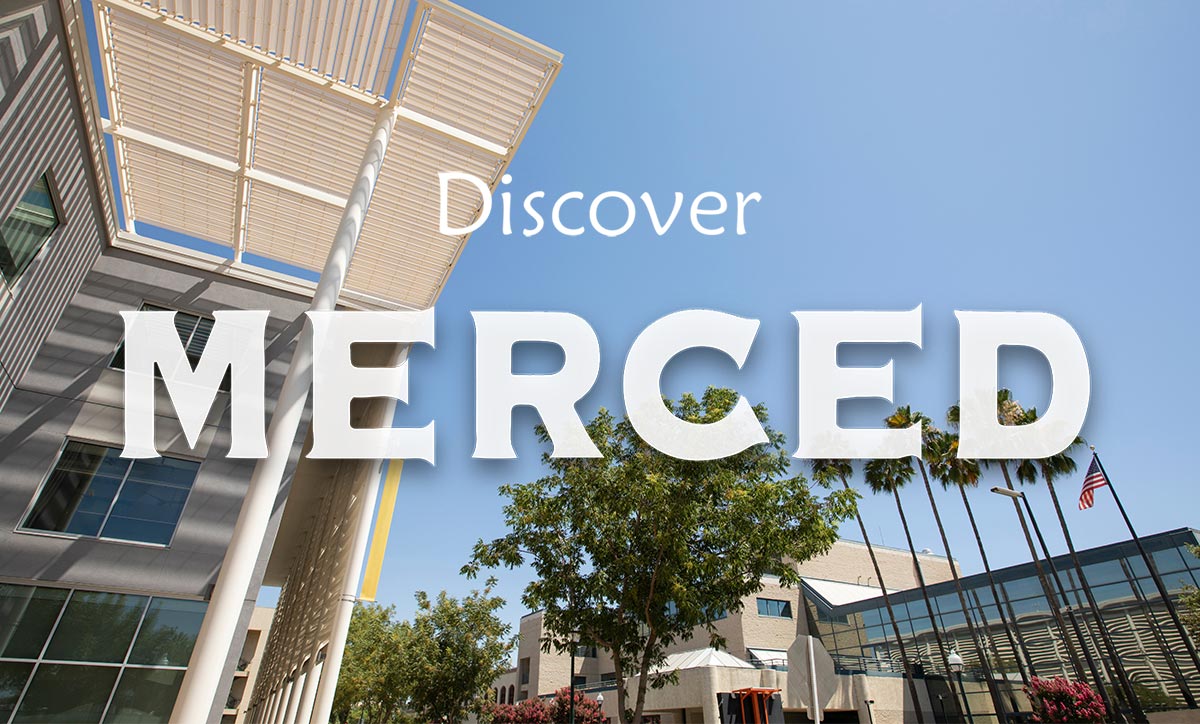 Discover Merced