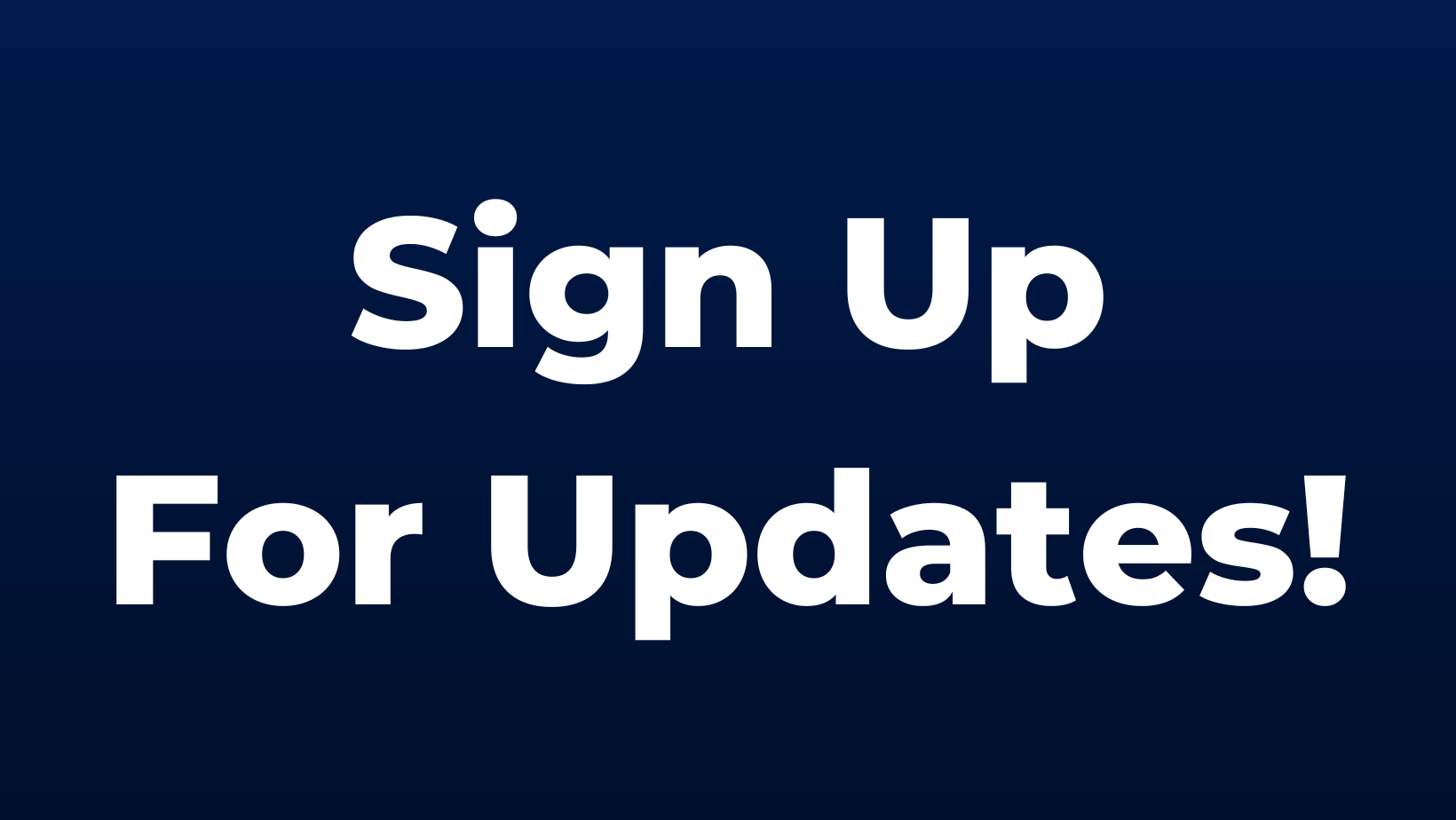 sign up for updates!
