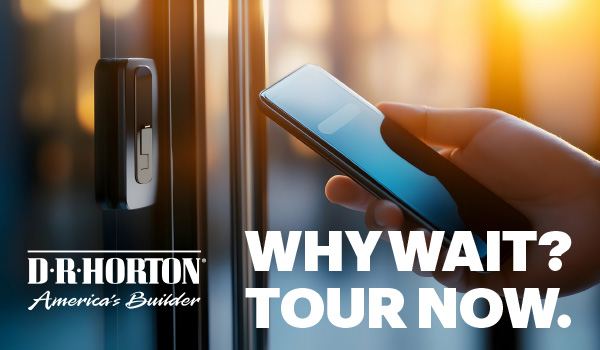 Why Wait? Tour Now.