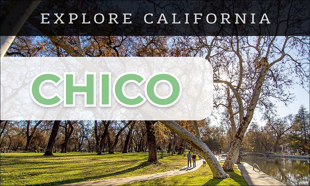 Image of trees with letters that read EXPLORE CALIFORNIA CHICO