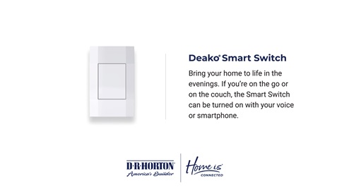 deako smart switch from d.r. horton's smart home package