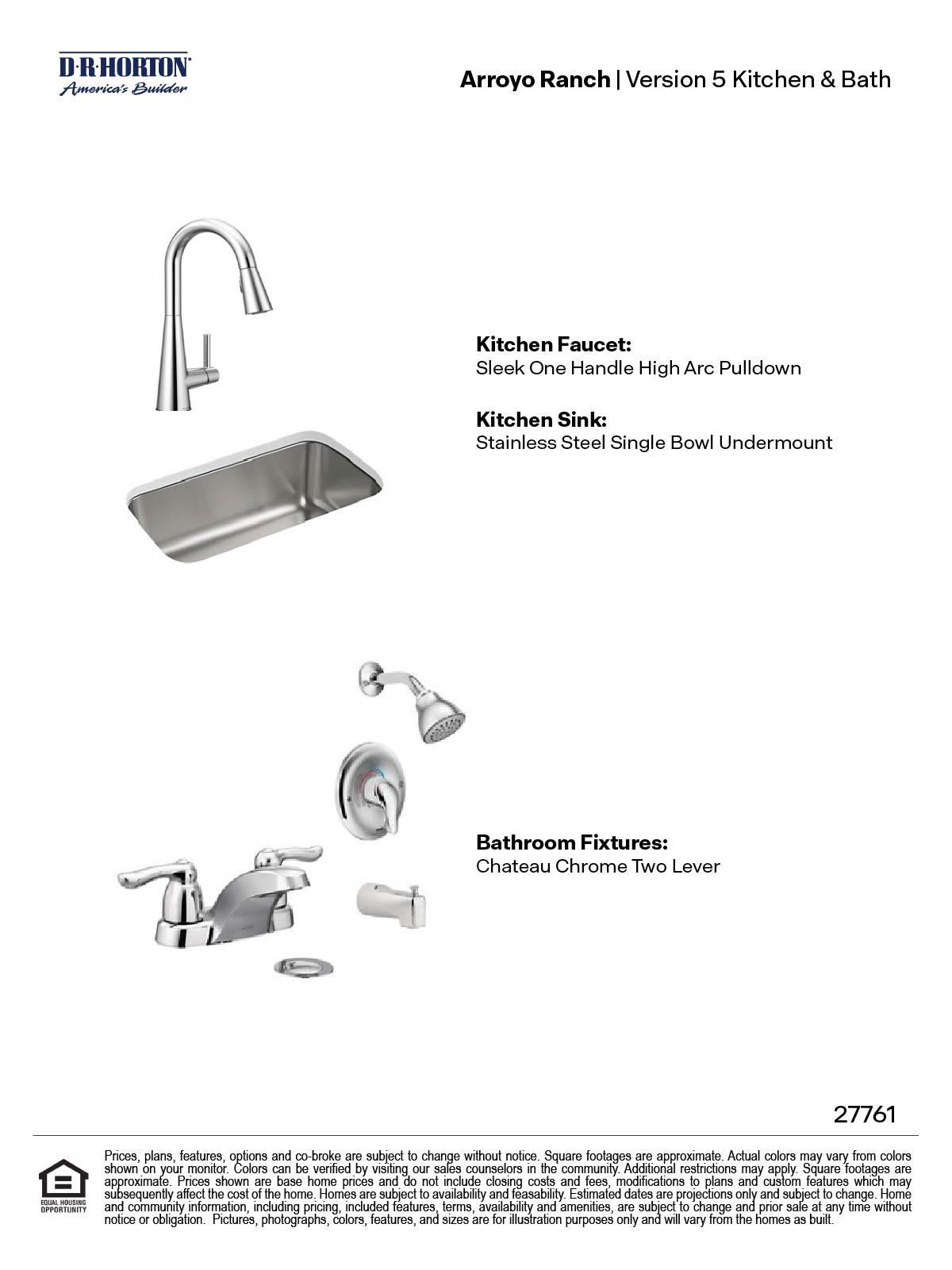 Arroyo Ranch Version 5 includes kitchen faucet, undermount stainless steel kitchen sink and bathroom two lever fixtures