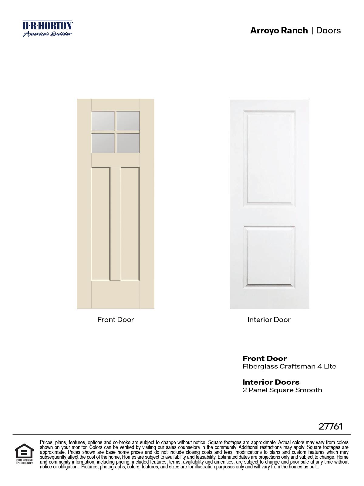 Arroyo Ranch Version 5 includes front door with a window and interior door