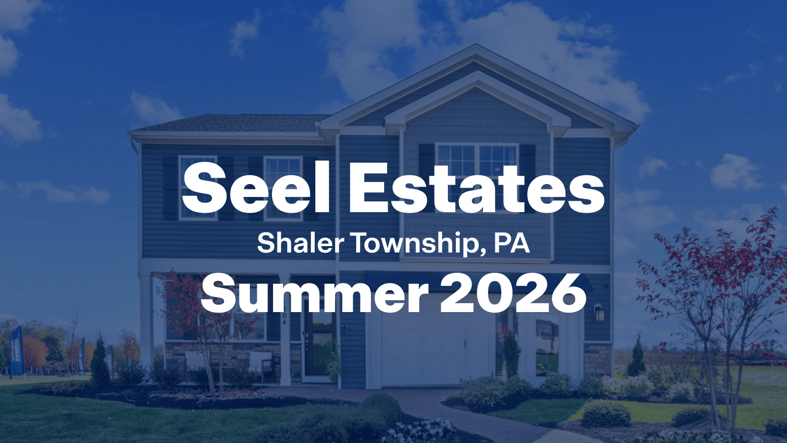 Seel Estates Coming Soon - Summer 2026