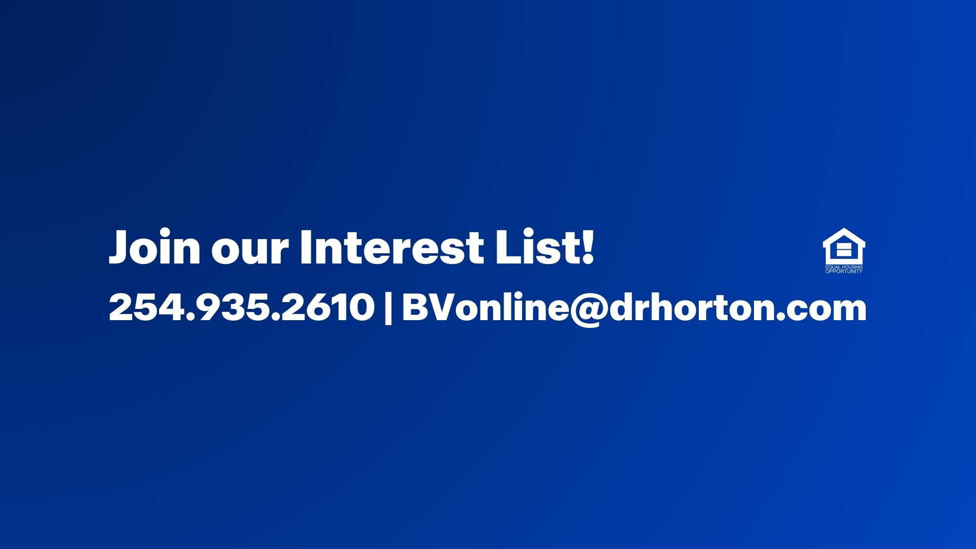 Call to Join Our Interest List