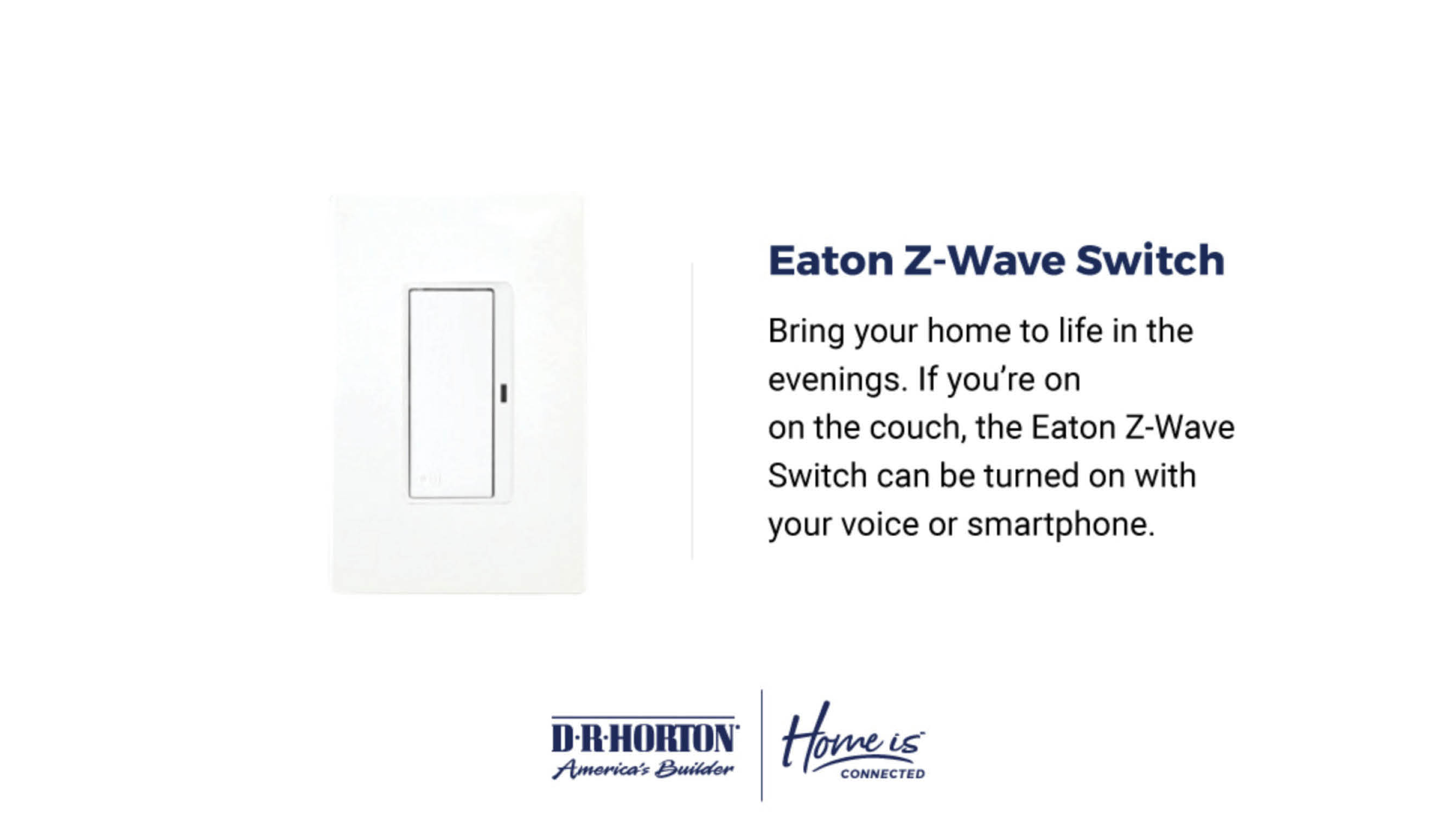 Eaton Z-Wave Switch Control your switch with your voice or smartphone